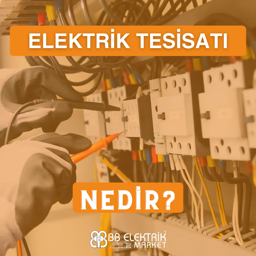 elektrik tesisatı nedir